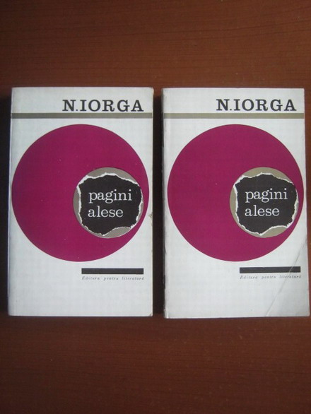 Anticariat: Nicolae Iorga - Pagini alese (2 volume)