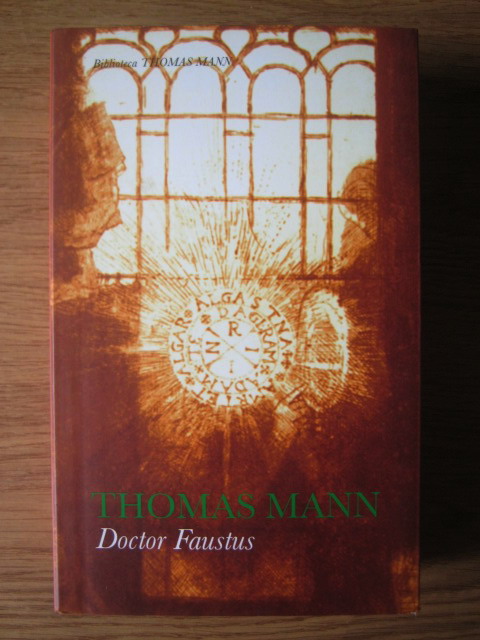 Anticariat: Thomas Mann - Doctor Faustus
