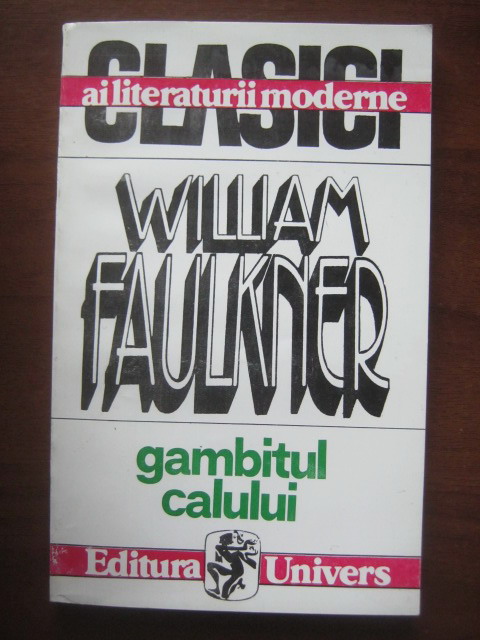 Anticariat: William Faulkner - Gambitul calului