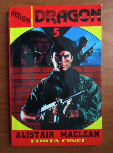 Anticariat: Alistair MacLean - Forta cinci