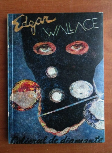 Anticariat: Edgar Wallace - Colierul de diamante