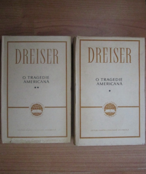 Anticariat: Theodore Dreiser - O tragedie americana (2 volume, cartonate)