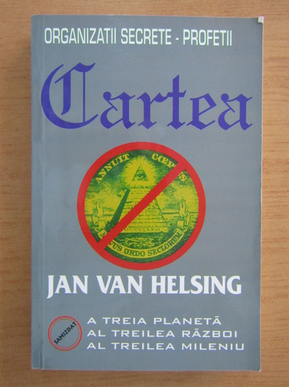 Anticariat: Jan Van Helsing - Cartea a 3-a. A treia planeta, al treilea razboi, al treilea mileniu