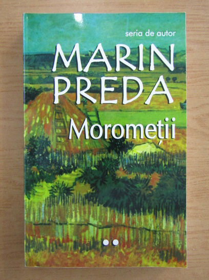 Anticariat: Marin Preda - Morometii (volumul 2)