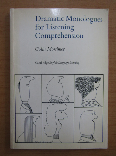 Anticariat: Collin Mortimer - Dramatic Monologues for Listening Comprehension