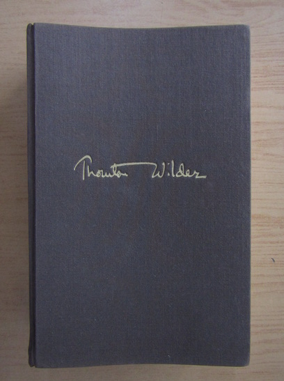 Anticariat: Thornton Wilder - Der Achte Schopfungstag
