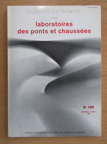 Anticariat: Bulletin de liaison des laboratoires des ponts et chaussees, nr. 109, septembrie-octombrie 1980