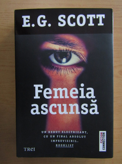 Anticariat: E. G. Scott - Femeia ascunsa