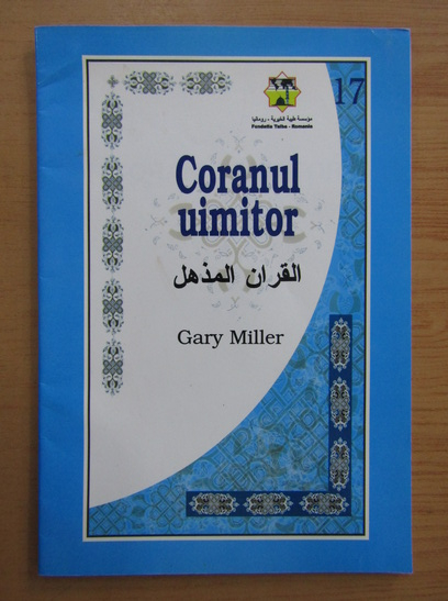 Anticariat: Gary Miller - Coranul uimitor