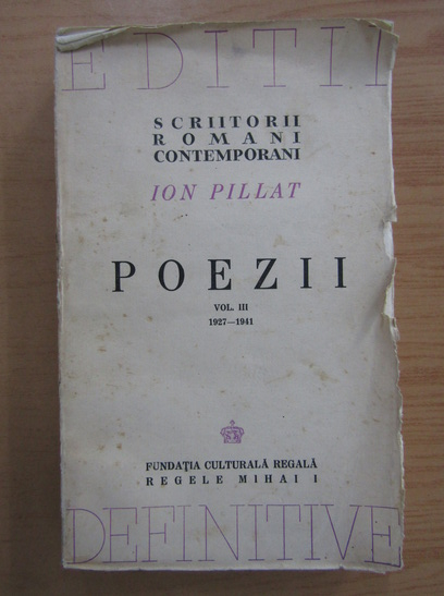 Anticariat: Ion Pillat - Poezii (volumul 3)