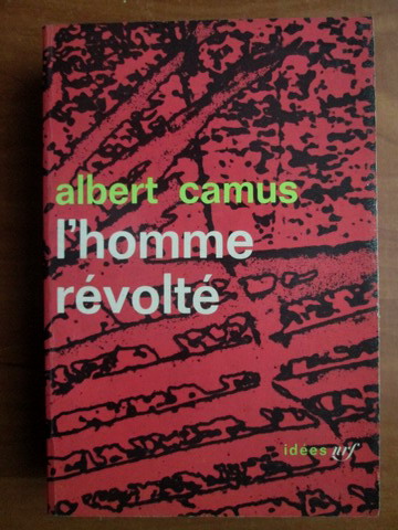 Anticariat: Albert Camus - L`homme revolte