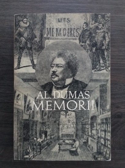 Anticariat: Alexandre Dumas - Memorii