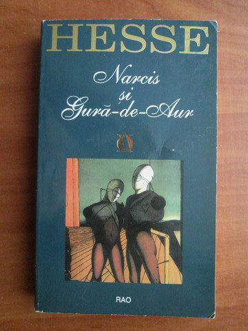 Anticariat: Hermann Hesse - Narcis si Gura de Aur