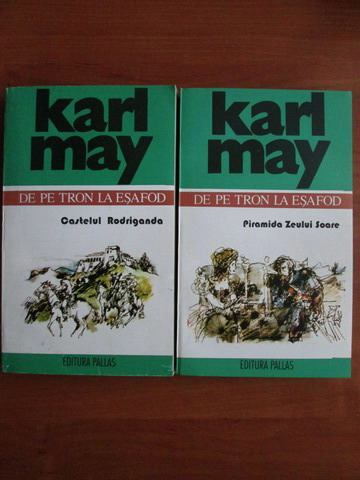 Anticariat: Karl May - De pe tron la esafod (2 volume)