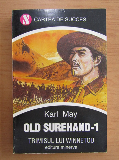 Anticariat: Karl May - Old Surehand (volumul 1)