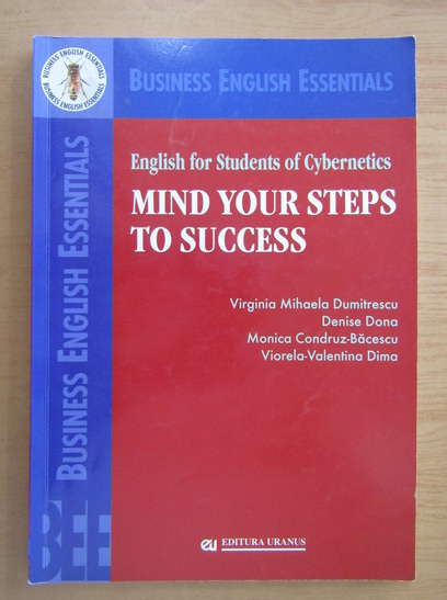 Anticariat: Virginia Mihaela Dumitrescu - Mind Your Steps to Success