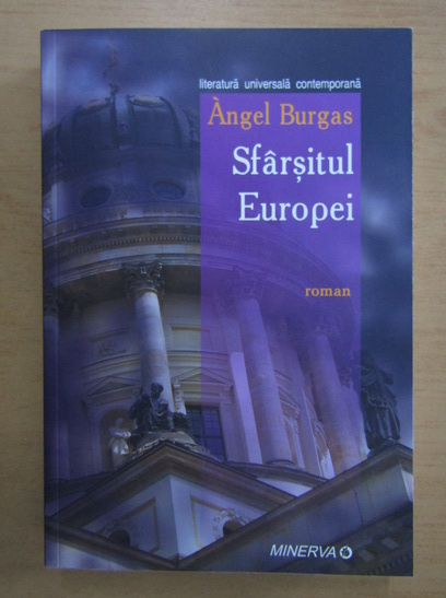 Anticariat: Angel Burgas - Sfarsitul Europei