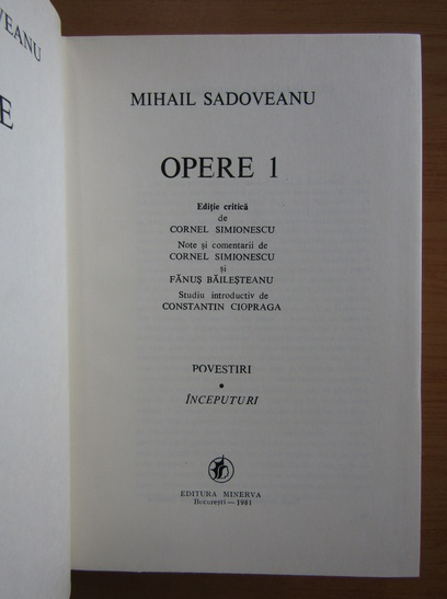 Mihail Sadoveanu - Opere (volumul 1)