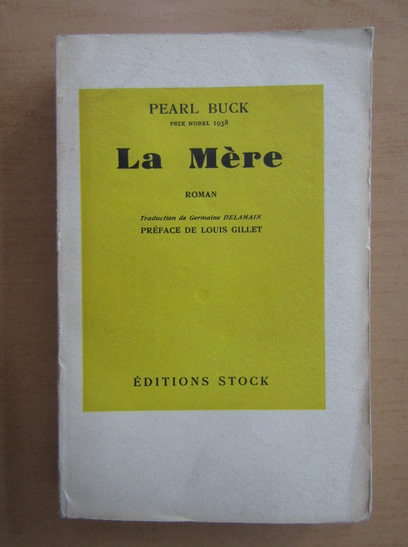 Anticariat: Pearl Buck - La Mere