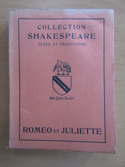 Anticariat: William Shakespeare - Romeo et Juliette