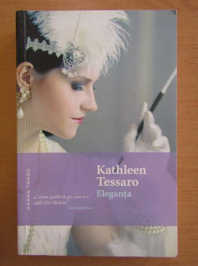 Anticariat: Kathleen Tessaro - Eleganta
