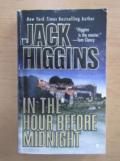 Anticariat: Jack Higgins - In the Hour Before Midnight