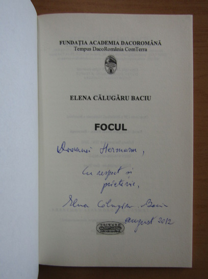 Anticariat: Elena Calugaru Baciu - Focul (cu autograful autoarei)