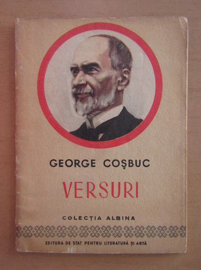 Anticariat: George Cosbuc - Versuri