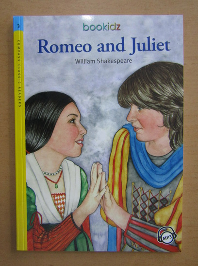 Anticariat: William Shakespeare - Romeo and Juliet. Level 3