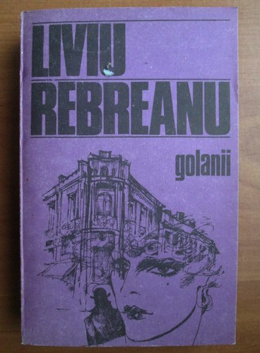 Anticariat: Liviu Reabreanu - Golanii