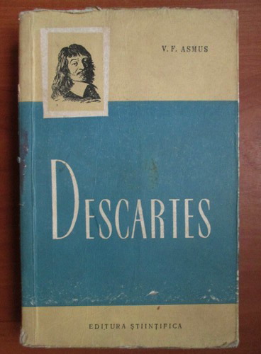 Anticariat: V. F. Asmus - Descartes