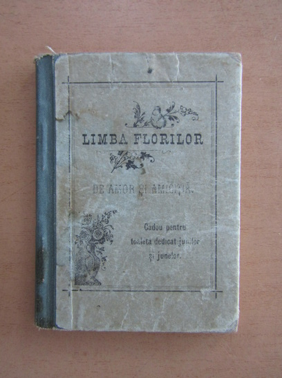 Anticariat: C. Florescu - Limba florilor de amor si amicitia