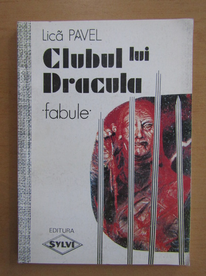 Anticariat: Lica Pavel - Clubul lui Dracula