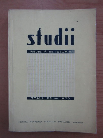 Anticariat: Studii. Revista de istorie, tomul 23, nr. 3, 1970