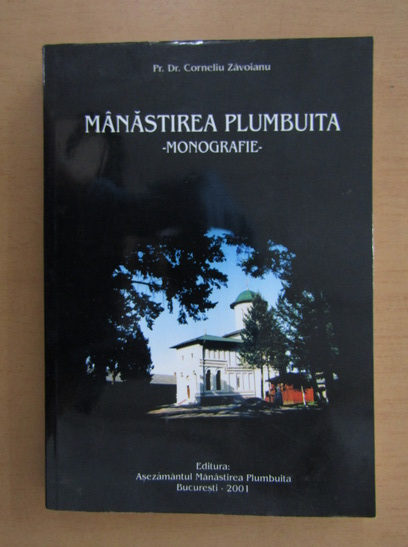 Anticariat: Corneliu Zavoianu - Manastirea Plumbuita