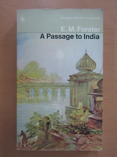 Anticariat: E. M. Forster - A Passage to India