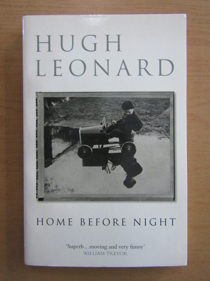 Anticariat: Hugh Leonard - Home Before Night