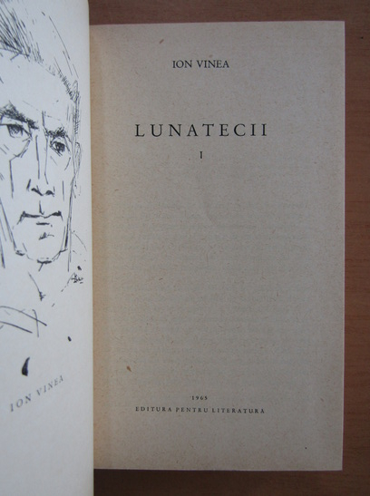 Ion Vinea - Lunatecii