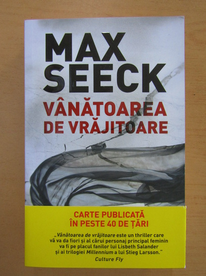Anticariat: Max Seeck - Vanatoarea de vrajitoare