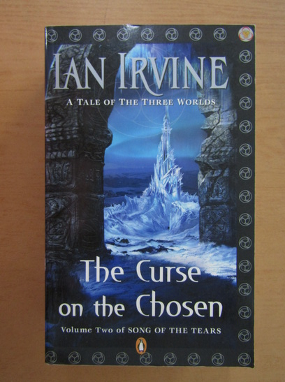 Anticariat: Ian Irvine - The Curse on the Chosen (volumul 2)
