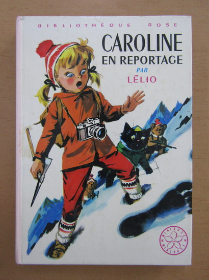 Anticariat: Lelio - Caroline en reportage