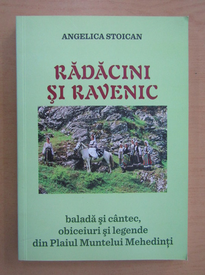 Anticariat: Angelica Stoican - Radacini si ravenic