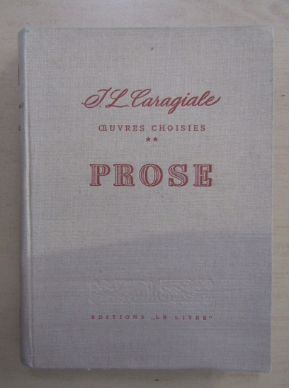 Anticariat: Ion Luca Caragiale - Prose (volumul 2)
