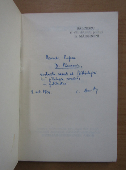 Anticariat: Corneliu Dima Dragan - Balcescu si alti detinuti politici la Margineni (cu autograful autorului)