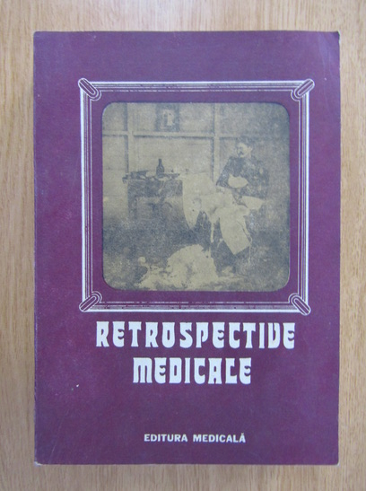 Anticariat: G. Bratescu - Retrospective medicale