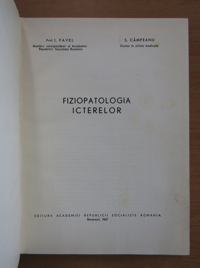 I. Pavel, S. Campeanu - Fiziopatologia icterelor