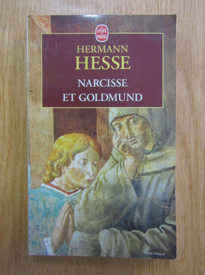 Anticariat: Hermann Hesse - Narcisse et Goldmund