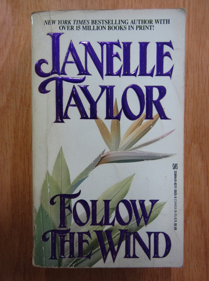 Anticariat: Janelle Taylor - Follow The Wind