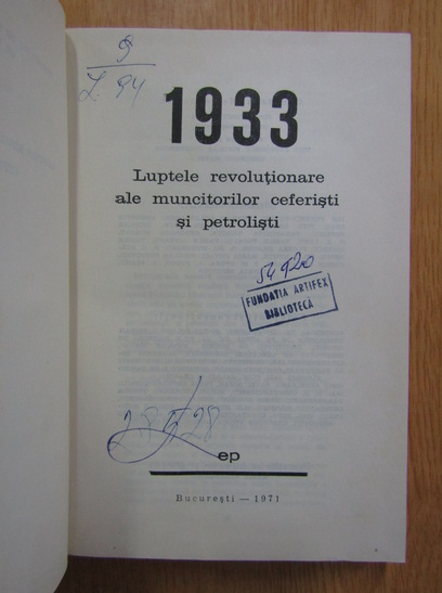 1933. Luptele revolutionare ale muncitorilor ceferisti si petrolisti