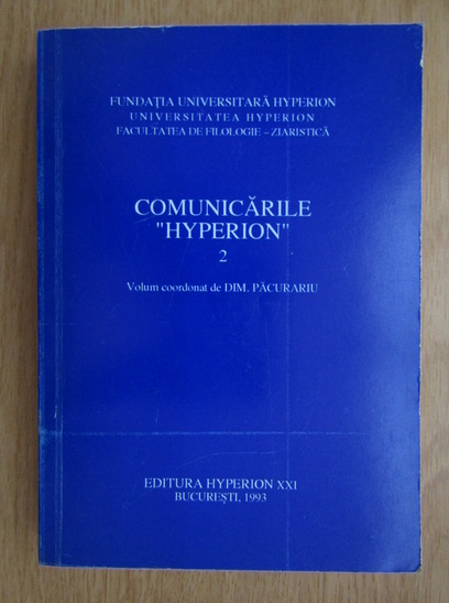 Anticariat: Dim. Pacurariu - Comunicarile Hyperion (volumul 2)